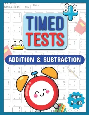 timed tests addition and subtraction workbook digits 0 20 addition and subtraction math problems ages 7 10