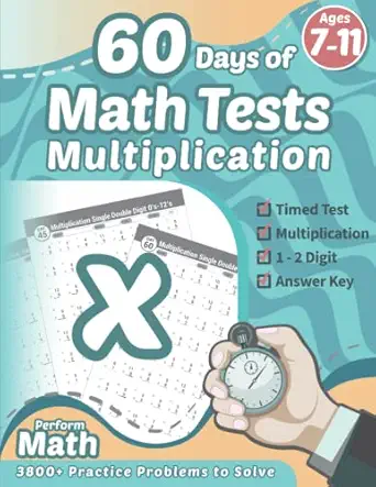 perform math 60 days of math tests multiplication multiplication ages 7 11 math drills 1 2 digits repeatable