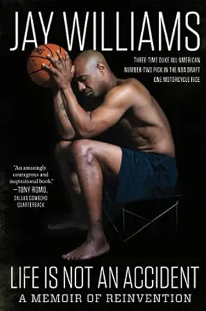 life is not an accident a memoir of reinvention 1st edition jay williams 0062327992, 978-0062327994