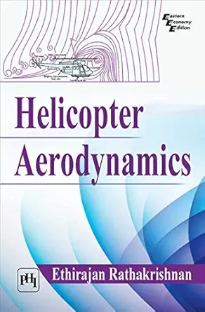 helicopter aerodynamics 1st edition ethirajan rathakrishnan 9388028295, 978-9388028295