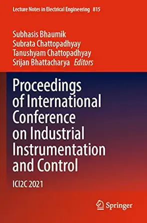 proceedings of international conference on industrial instrumentation and control ici2c 2021 1st edition