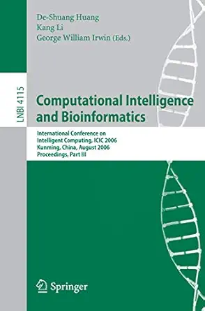 computational intelligence and bioinformatics international conference on intelligent computing icic 2006