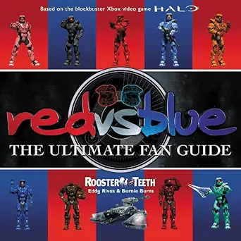 red vs blue the ultimate fan guide 1st edition rooster teeth ,eddy rivas ,burnie burns 0062355783,
