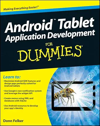 android tablet application development for dummies 1st edition donn felker 1118096231, 978-1118096239