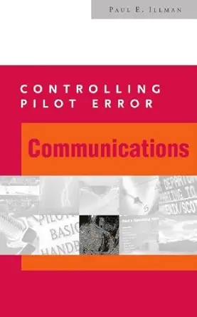 controlling pilot error communications 1st edition paul illman 639785328186, 978-0071373173