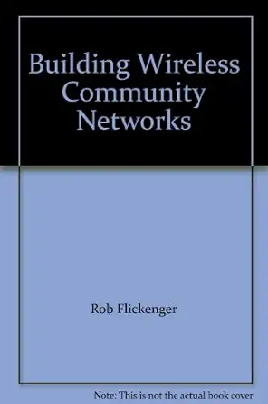 building wireless community networks 1st edition rob flickenger 0596002041, 978-0596002046