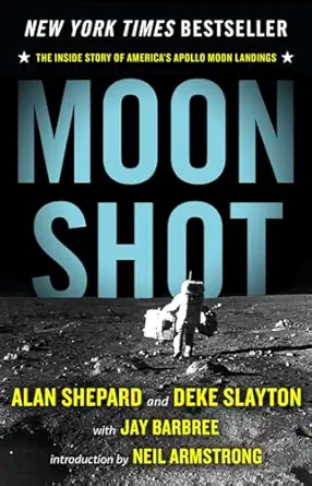 moon shot the inside story of americas apollo moon landings revised edition alan shepard ,deke slayton ,jay