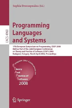 programming languages and systems 17th european symposium on programming esop 2008 held as part of the joint