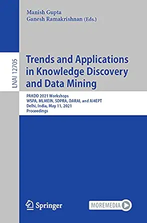 trends and applications in knowledge discovery and data mining pakdd 2021 workshops wspa mlmein sdpra darai