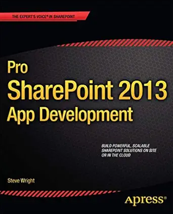 pro sharepoint 2013 app development 1st edition steve wright 1430258845, 978-1430258841