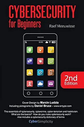 cybersecurity for beginners 2nd edition raef meeuwisse 1911452037, 978-1911452034