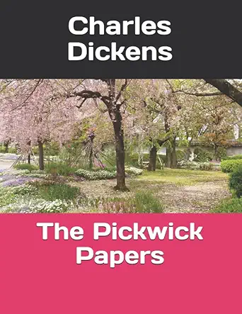the pickwick papers  charles dickens 1973531550, 978-1973531555