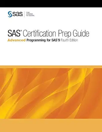 sas certification prep guide advanced programming for sas9 fourth edition 4th edition sas institute