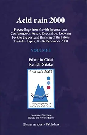 acid rain 2000 proceedings from the 6th international conference on acidic deposition looking back to the