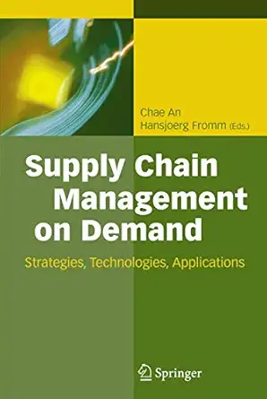 supply chain management on demand strategies and technologies applications 1st edition chae an ,hansjorg