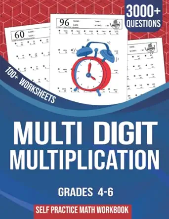 multi digit multiplication grades 4 6 100+ worksheets self practice math workbook reproducible pages 3000+