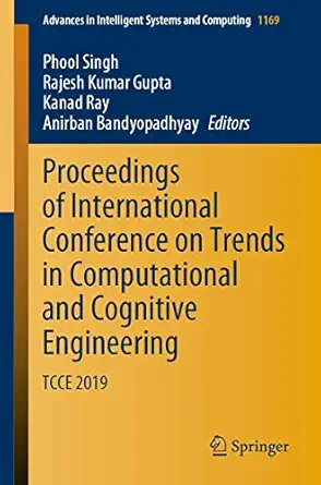 proceedings of international conference on trends in computational and cognitive engineering tcce 2019 1st
