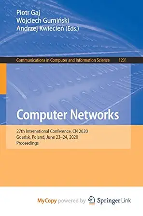 computer networks 27th international conference cn 2020 gda sk poland june 23 24 2020 proceedings 1st edition