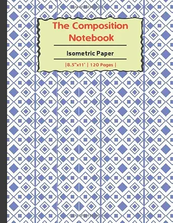 the composition book isometric paper mcwy isometric paper for 3d designs architecture landscaping maths