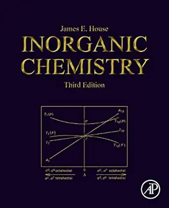 inorganic chemistry 3rd edition james e house 012814369x, 978-0128143698