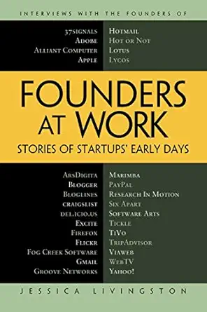 founders at work stories of startups early days 1st edition jessica livingston 1430210788, 978-1430210788