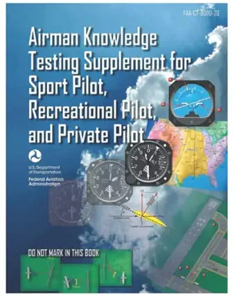 faa ct 8080 2g airman knowledge testing supplement for sport pilot recreational pilot and private pilot 1st