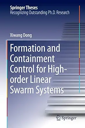 formation and containment control for high order linear swarm systems 1st edition xiwang dong 3662517191,