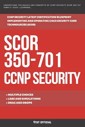ccnp scor 350 701 ccnp security cisco certified network professional implementing and operating cisco
