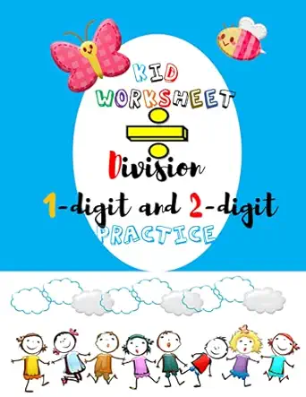 kid worksheet division 1 digit and 2 digit practice suitable for children 7 9 year or primary school grade 2
