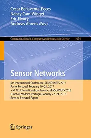 sensor networks 1st edition cesar benavente peces ,nancy cam winget ,eric fleury ,andreas ahrens 3030301095,