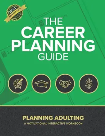 the career planning guide planning adulting 1st edition kyle crandall 1096555719, 978-1096555711