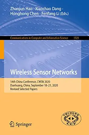 wireless sensor networks 14th china conference cwsn 2020 dunhuang china september 18 21 2020 revised selected
