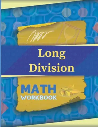 long division divide double digit triple digit division workbook with answer key grade 4 5 6 1st edition
