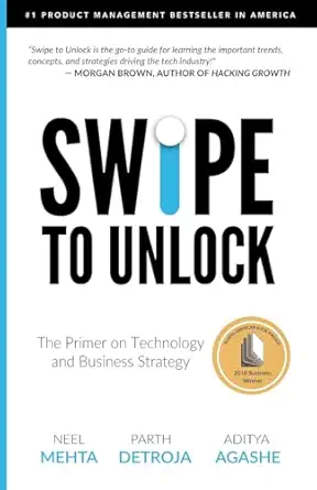 swipe to unlock the primer on technology and business strategy 1st edition neel mehta ,aditya agashe ,parth