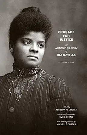 crusade for justice the autobiography of ida b wells second edition 2nd edition ida b wells ,alfreda m duster