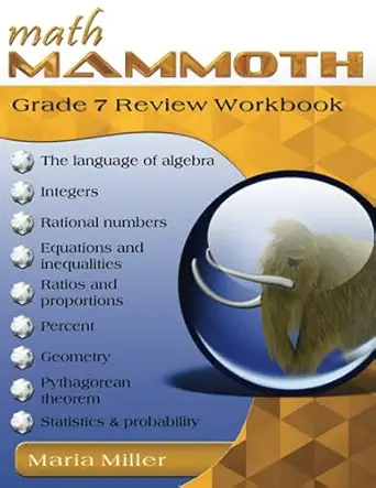 math mammoth grade 7 review workbook 1st edition maria miller 1516979540, 978-1516979547