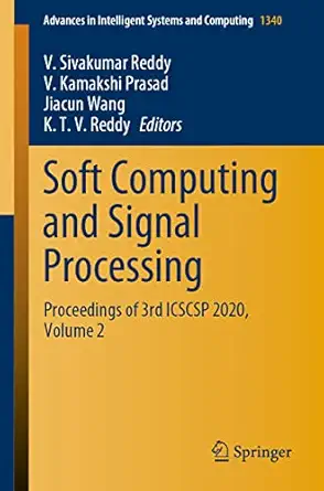 soft computing and signal processing proceedings of 3rd icscsp 2020 volume 2 1st edition v sivakumar reddy ,v