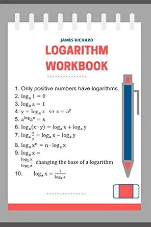 logarithm workbook 1st edition james richard 979-8603456898