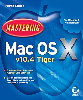 mastering mac os x v10 4 tiger 4th edition todd stauffer ,kirk mcelhearn 0782144012, 978-0782144017