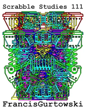 scrabble studies 111 1st edition francis gurtowski b09frp8csf, 979-8474019536