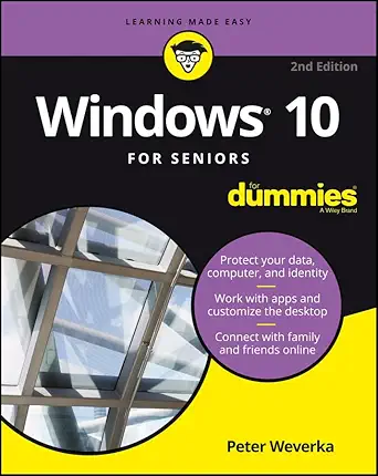 windows 10 for seniors for dummies 2nd edition peter weverka 111931061x, 978-1119310617