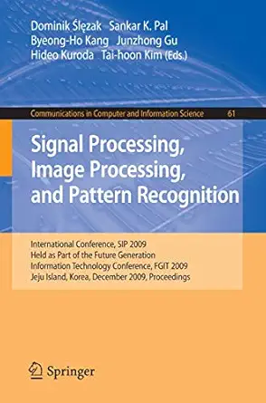 signal processing image processing and pattern recognition international conference sip 2009 held as part of