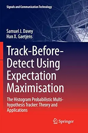 track before detect using expectation maximisation the histogram probabilistic multi hypothesis tracker