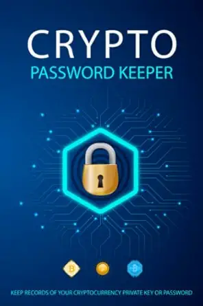 crypto password keeper crypto password keeper log for recovery passphrases crypto wallet 1st edition janice d