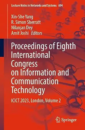 proceedings of eighth international congress on information and communication technology icict 2023 london