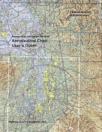 aeronautical chart users guide aeronautical information services 1st edition federal aviation administration