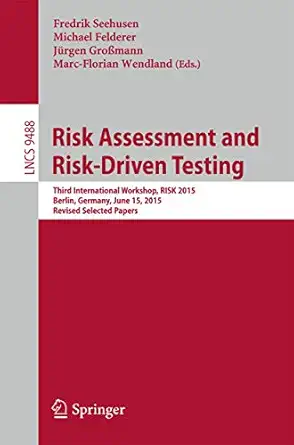 risk assessment and risk driven testing third international workshop risk 2015 berlin germany june 15 2015