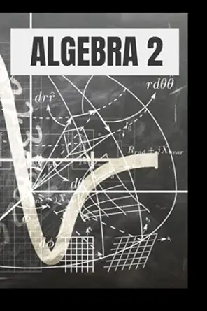 algebra 2 workbook notebook algebra 2 workbook notebook simple clear space to work out the problem show your