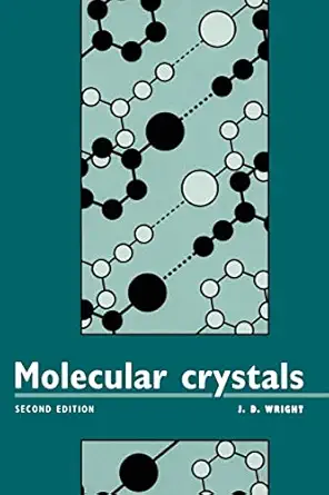 molecular crystals 2nd edition j d wright 0521477301, 978-0521477307