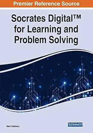socrates digital for learning and problem solving 1st edition mark salisbury 1799879569, 978-1799879565